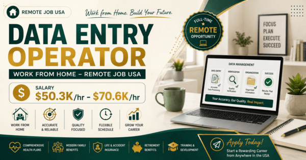 Data Entry Operator – Work from Home – Remote Job USA