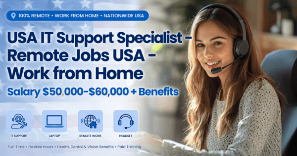 IT Support Specialist – Remote Jobs USA – Work from Home
