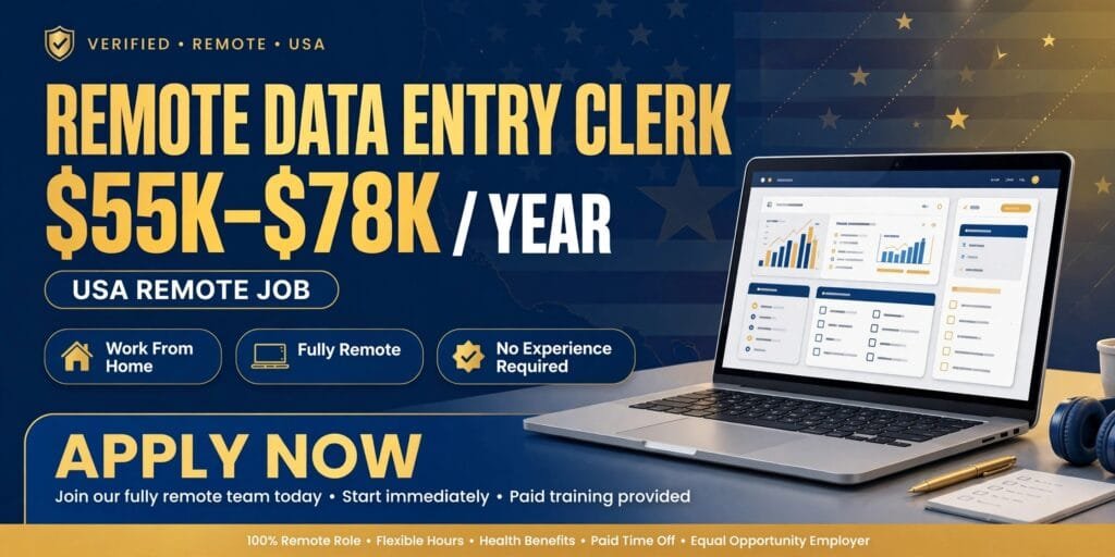 Remote Data Entry Clerk – Remote  Job USA