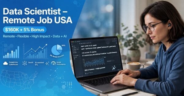 Data Scientist – Remote Job USA