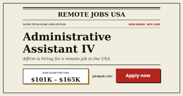 Administrative Assistant IV: Remote Job in the USA, Up to $165K