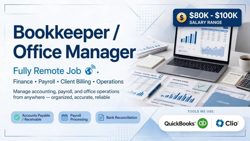 Bookkeeper/Office Manager | Remote Jobs USA $80K-$100K
