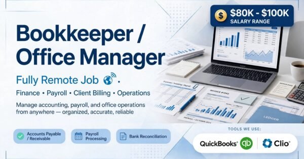 Bookkeeper/Office Manager | Remote Jobs USA $80K-$100K