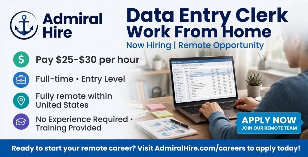 Data Entry Clerk at Admiral Hire | Remote Job USA, $25-$30/hr