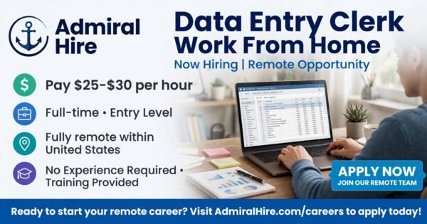 Data Entry Clerk at Admiral Hire | Remote Job USA, $25-$30/hr