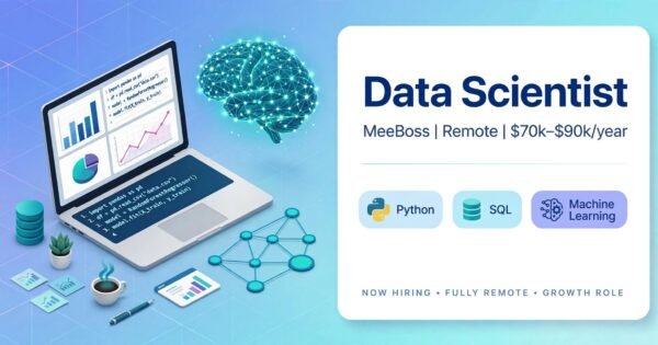 Data Scientist: Remote Job USA at MeeBoss