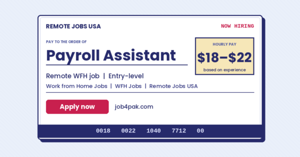 Payroll Assistant: Remote Job in the USA, $18&ndash;$22 an Hour