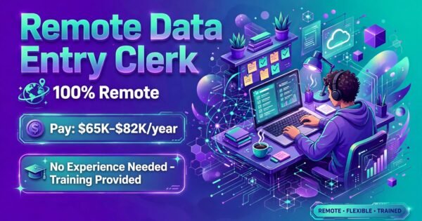 Remote Data Entry Clerk Job – $65K–$82K WFH (USA)