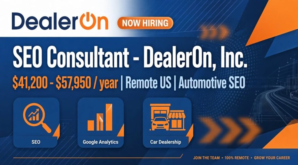 SEO Consultant at DealerOn Remote Jobs USA ($41K-$58K)