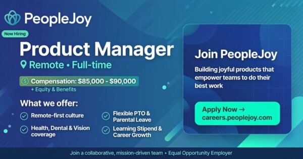 Product Manager at PeopleJoy | Remote Job USA, $85K-$90K